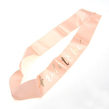 Load image into Gallery viewer, Pink And Gold Bachelorette Party Bride To Be Sash  (available for purchase in increments of 1)