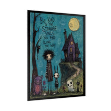 Load image into Gallery viewer, Be Kind to the Strange Souls You Find Along the Way Rolled Poster — Gothic Whimsical Fantasy Wall Art