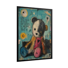 Load image into Gallery viewer, Teddy Bear Art Poster – 'Life Will Knock You Down' Inspirational Rolled Print
