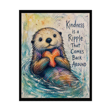 Load image into Gallery viewer, Otter “Kindness Is a Ripple” Poster — Cute Inspirational Wall Art