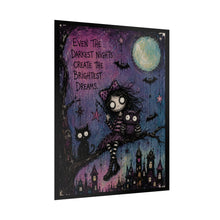 Load image into Gallery viewer, Even the Darkest Nights Create the Brightest Dreams Rolled Poster — Gothic Whimsical Fantasy Wall Art