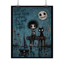 Load image into Gallery viewer, Life Isn’t About Finding Yourself It’s About Creating Yourself Rolled Poster — Gothic Inspirational Fantasy Wall Art