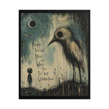 Load image into Gallery viewer, Rolled Poster — Surreal Bird Art with 'People Survive Pain in Ways You Do Not Understand'