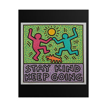 Load image into Gallery viewer, Stay Kind Keep Going Poster — Colorful Motivational Art Print