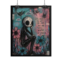 Load image into Gallery viewer, Rolled Poster – “It’s Okay to Not Be Okay” Inspirational Skull Art Print