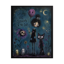 Load image into Gallery viewer, We Are All Stories in the End Rolled Poster — Gothic Whimsical Fantasy Wall Art
