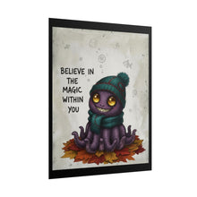 Load image into Gallery viewer, Rolled Poster — "Believe in the Magic Within You" Cute Octopus Art Print
