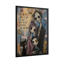 Load image into Gallery viewer, Whimsical Gothic Family Art Print – "The Beautiful Part of Life Is That It Can Always Change. So Can You." Wall Decor