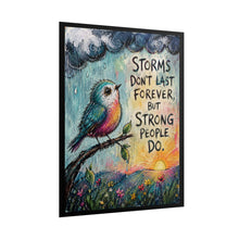 Load image into Gallery viewer, "Storms Don't Last Forever" Motivational Bird Art – Inspirational Quote Wall Decor