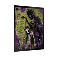 Load image into Gallery viewer, Rolled Poster — Gothic Puppet Illustration with Quote “Some People Don’t Love You…”
