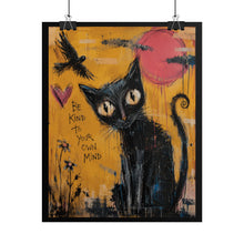 Load image into Gallery viewer, "Be Kind To Your Own Mind" Black Cat Wall Art | Mental Health Inspirational Print