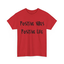 Load image into Gallery viewer, Positive Vibes. Positive Life T-Shirt - Sizes S M L XL 2XL 3XL 4XL 5XL