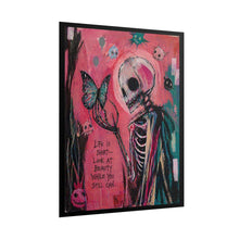 Load image into Gallery viewer, Gothic Butterfly Skeleton Art Poster - "Life is Short" Rolled Wall Art