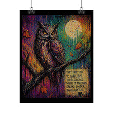 Load image into Gallery viewer, Owl Art Poster — "Their Silence Speaks Louder" Inspirational Rolled Poster