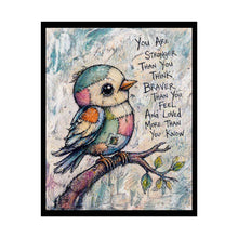 Load image into Gallery viewer, Inspirational Bird Poster — "You Are Stronger Than You Think" Rolled Art Print