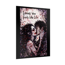 Load image into Gallery viewer, Romantic Vampire Art Poster — "Loving You Feels Like Life" Rolled Wall Print