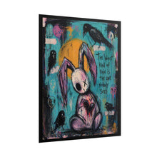Load image into Gallery viewer, Rolled Poster — Moody Bunny Art Print “The Worst Kind of Pain Is the One Nobody Sees”