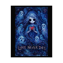 Load image into Gallery viewer, Rolled Poster — 'Love Never Dies' Gothic Ghost Heart Art Print