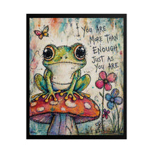 Load image into Gallery viewer, Rolled Poster — Cute Frog on Mushroom Art Print with 'You Are More Than Enough' Inspirational Quote