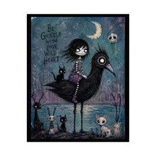 Load image into Gallery viewer, Gothic Cute "Be Gentle With Your Wild Heart" Art Poster