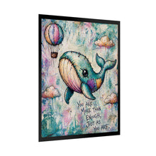 Load image into Gallery viewer, Rolled Poster — Inspirational Whale Art Print: "You Are More Than Enough" Nursery Wall Decor