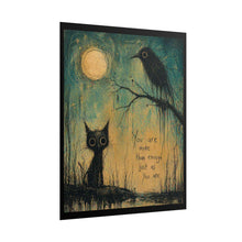 Load image into Gallery viewer, Rolled Poster - "You Are More Than Enough" Gothic Cat & Crow Art Print