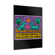 Load image into Gallery viewer, Rolled Poster — 'Kindness Grows' Colorful Pop Art Animal Print