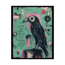 Load image into Gallery viewer, Crow Art Poster – 'You Give Them 100%' Inspirational Raven Wall Art (Rolled Poster)