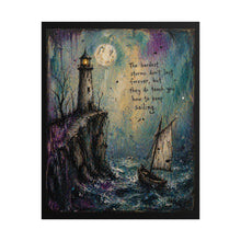 Load image into Gallery viewer, Lighthouse Sailing Art Poster — "The hardest storms don’t last forever, but they do teach you how to keep sailing"