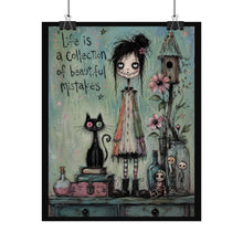 Load image into Gallery viewer, Life Is a Collection of Beautiful Mistakes Rolled Poster — Gothic Artistic Fantasy Wall Decor