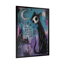 Load image into Gallery viewer, Gothic Cat Moon Poster – “I Fell In Love With Your Chaos and Called It Home” Rolled Art Print