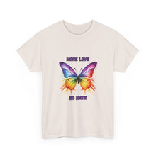 Load image into Gallery viewer, More Love No Hate Rainbow Butterfly T-Shirt - ALL Sizes - S - 5XL