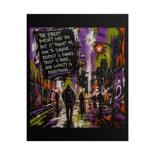 Load image into Gallery viewer, Urban Street Art Poster — "The Street Doesn't Love You" Inspirational City Print