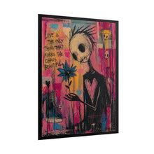 Load image into Gallery viewer, Rolled Poster — Gothic Pop Art 'Love Is The Only Thing That Makes The Chaos Beautiful' Wall Art