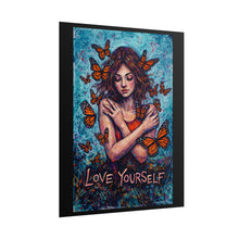 Load image into Gallery viewer, Love Yourself Poster — Self-Care Art Print with Monarch Butterflies