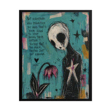 Load image into Gallery viewer, Rolled Poster — Moody Alien Art Print with Quote ‘Not Everyone Will Prioritize You’