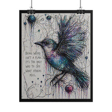 Load image into Gallery viewer, Whimsical Blue Bird Art Poster – "Being Weird Isn’t a Flaw" Inspirational Wall Art