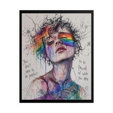 Load image into Gallery viewer, "Proud Of Who You Are" Pride Art | Ink Sketch Rainbow Drip Poster