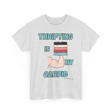 Load image into Gallery viewer, Thrifting is my Cardio Strong Arm Thrifter Reseller T-Shirt - ALL Sizes - S - 5XL