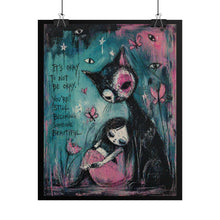 Load image into Gallery viewer, Rolled Poster — "It's Okay to Not Be Okay" Emotional Support Art Print