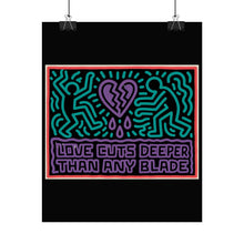 Load image into Gallery viewer, Rolled Poster — 'Love Cuts Deeper Than Any Blade' Neon Heart Pop Art Print