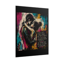Load image into Gallery viewer, Rolled Poster - Romantic Street Art Couple with Love Quote (Valentine’s Day, Anniversary Wall Art)