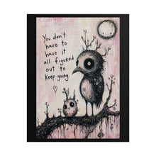 Load image into Gallery viewer, "Keep Going" Whimsical Wall Art | Spooky Cute Bird Print
