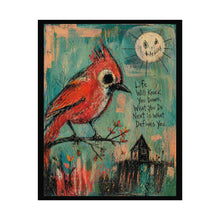 Load image into Gallery viewer, Inspiring Cardinal Art Poster — "Life Will Knock You Down" Rolled Wall Print