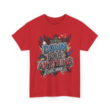 Load image into Gallery viewer, Down For Anything Vintage Store Custom Designed T-Shirt - Size S - 5XL