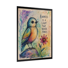 Load image into Gallery viewer, Rolled Poster — Colorful Bird Illustration with 'Kindness is a Light That Never Fades' Inspirational Quote