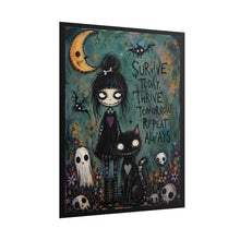 Load image into Gallery viewer, Survive Today, Thrive Tomorrow, Repeat Always Rolled Poster – Creepy Cute Goth Girl & Black Cat Wall Art Print, Dark Fantasy Decor