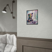 Load image into Gallery viewer, Rolled Poster — Sad Patchwork Teddy "Love Wasn't Supposed to Hurt This Much" Art Print