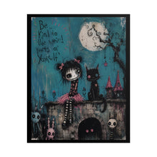 Load image into Gallery viewer, Be Kind to Your Weird Side Rolled Poster — Gothic Whimsical Wall Art