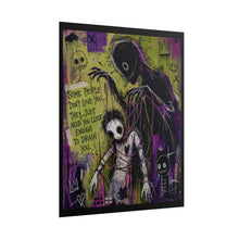 Load image into Gallery viewer, Rolled Poster — Gothic Puppet Illustration with Quote “Some People Don’t Love You…”